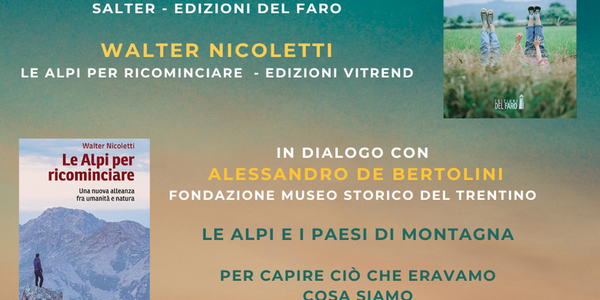 Immagine decorativa per il contenuto "Le Alpi e i paesi di montagna" anteprima Valle dei Laghi Book festival