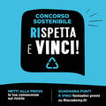 Immagine decorativa per il contenuto CONCORSO SOSTENIBILE "RISPETTA E VINCI"