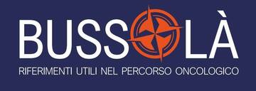 BUSSOLÁ - RIFERIMENTI UTILI NEL PERCORSO ONCOLOGICO