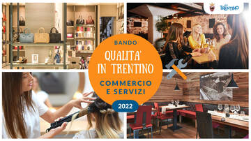 PAT - secondo Bando Qualità in Trentino (2022) - settore commercio e servizi PAT - secondo Bando Qualità in Trentino (2022) - settore commercio e servizi