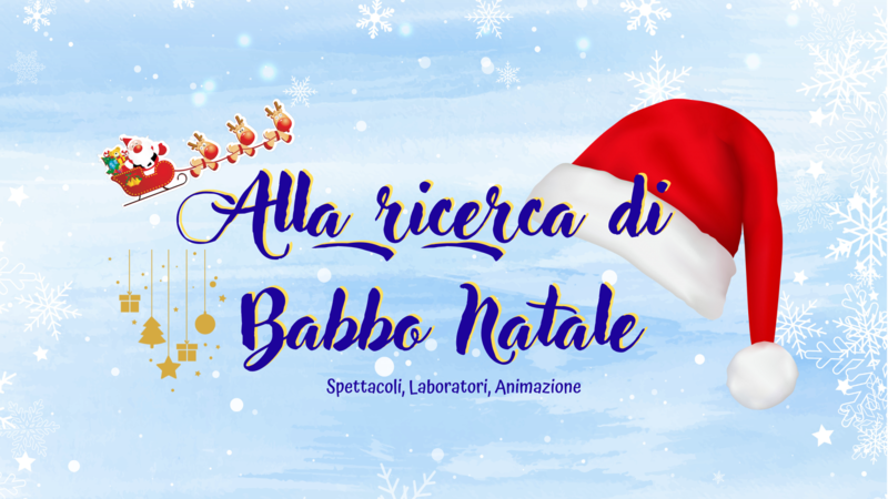 ALLA RICERCA DI BABBO NATALE ALLA RICERCA DI BABBO NATALE