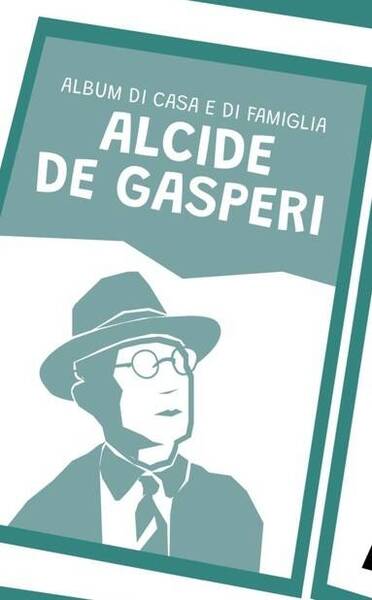 Inaugurazione mostre dedicate alla figura di Alcide De Gasperi