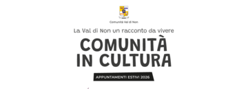 ComunitàINcultura - La Val di Non un racconto da vivere