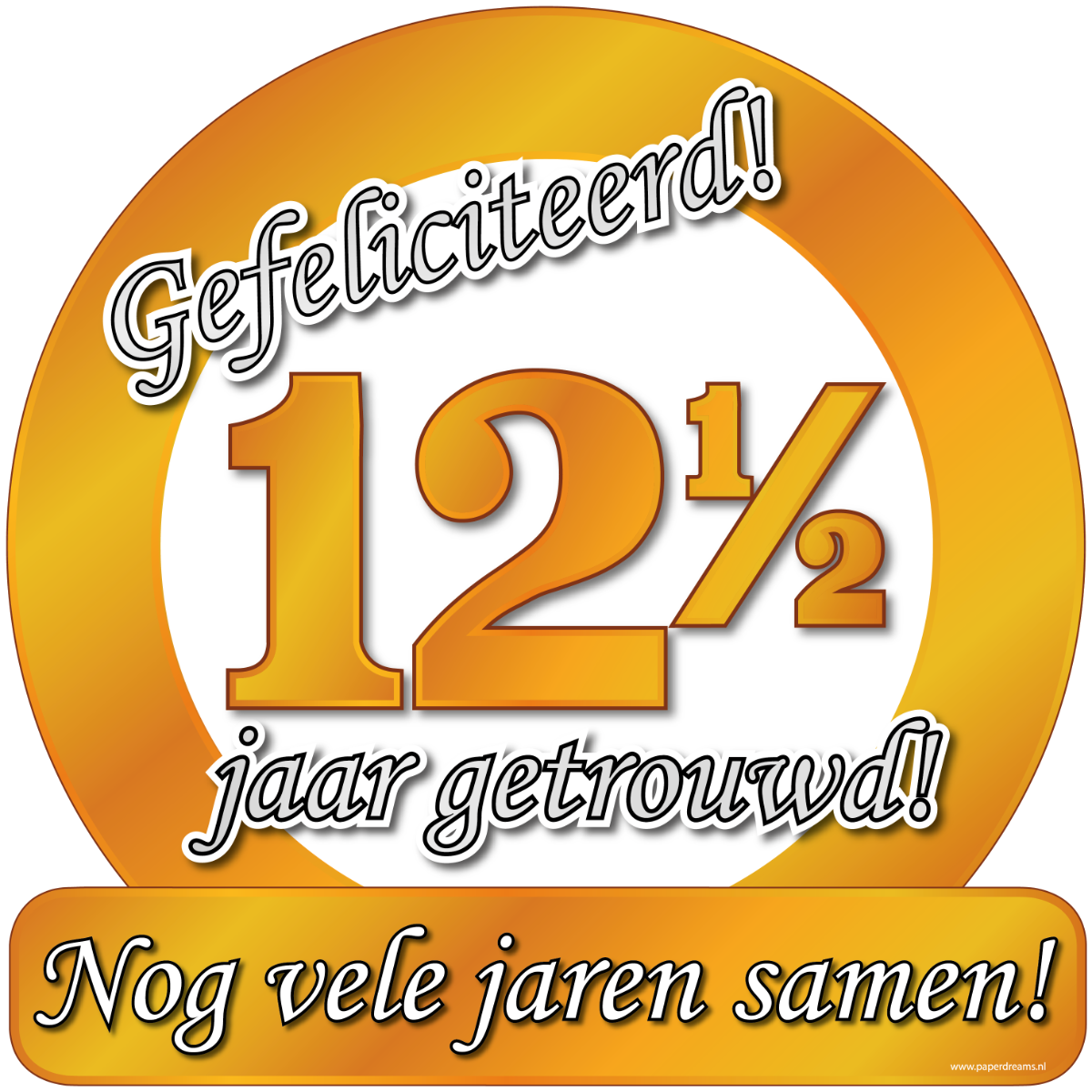 Huldeschild - Special - 12,5 jaar getrouwd
