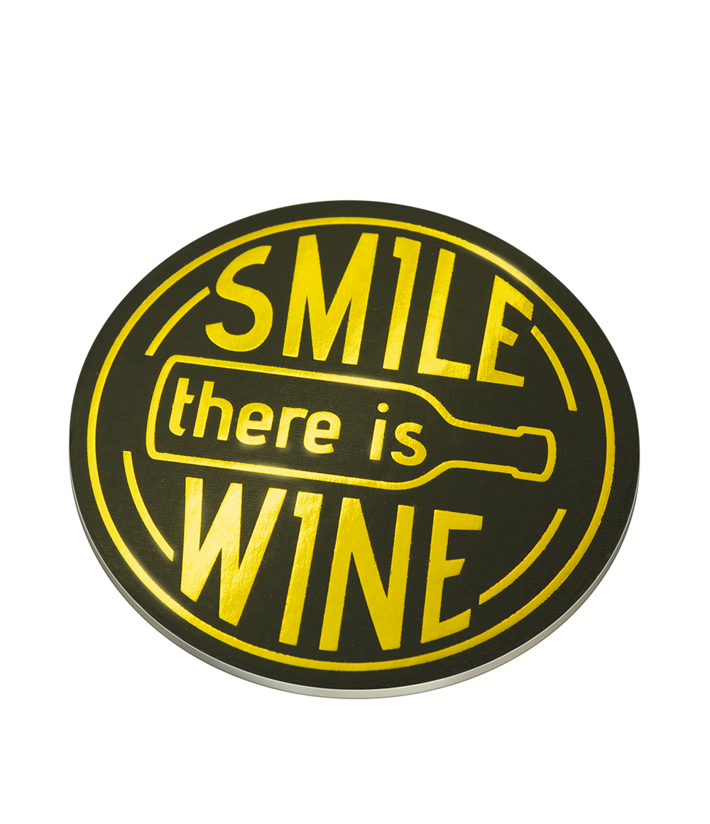 Glossy coasters - Smile, there's wine OP=OP