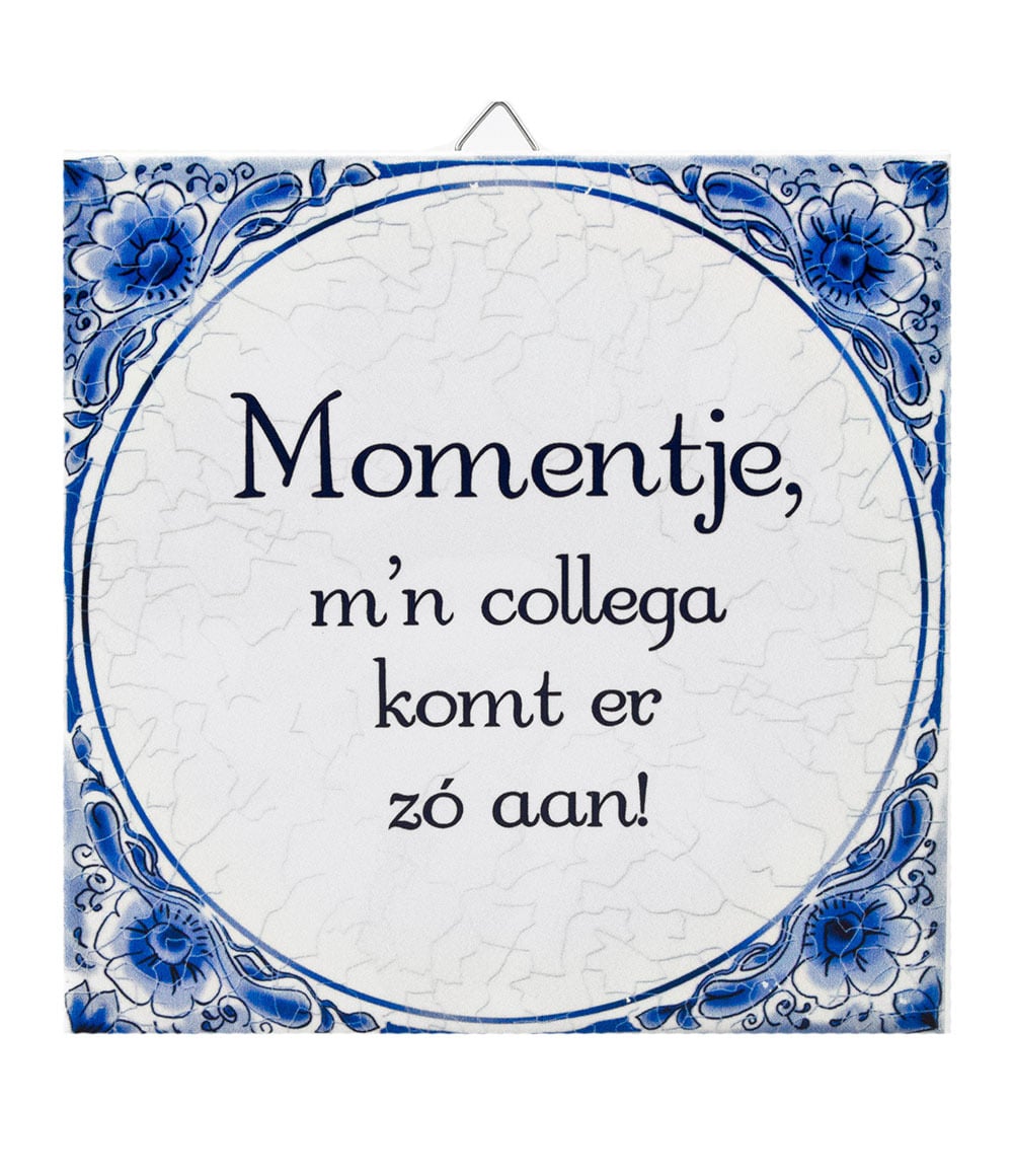 Tegel - Momentje. OP=OP
