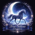 trot séléne élegence