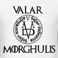 valar morghulis