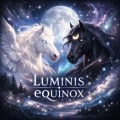ʟᴜᴍɪɴɪs ᴇǫᴜɪɴᴏx