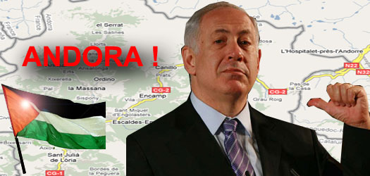 نتنياهو سيعرض على الفلسطينيين "دويلة"على غرار "اندورا" بلا سيادة وبلا جيش ويحق لها بـ"نشيد وطني" ! نتنياهو سيعرض على الفلسطينيين "دويلة"على غرار "اندورا" بلا سيادة وبلا جيش ويحق لها بـ"نشيد وطني" !