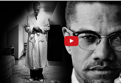 بالفيديو  :  مالكوم إكس " Malcolm X " | رمز الإسلام الذى لا نعرفه !