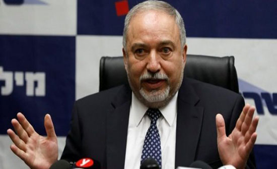 ليبرمان: حكومة نتنياهو خائفة وعاجزة عن اتخاذ أي قرار