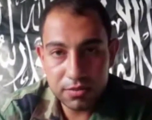 بالفيديو: جندي لبناني يعلن انشقاقه وانضمامه لجبهة النصرة بالفيديو: جندي لبناني يعلن انشقاقه وانضمامه لجبهة النصرة