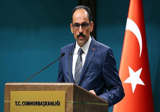 قالن: تصريحات "بولتون" اعتراف أمريكي بتحويل تركيا إلى هدف استراتيجي قالن: تصريحات "بولتون" اعتراف أمريكي بتحويل تركيا إلى هدف استراتيجي