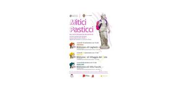 "Mitici Pasticci. Dei, eroi e giornate no (ma anche sì)": va in scena il mito nelle biblioteche di quartiere, tra narrazione e agorà dei bambini