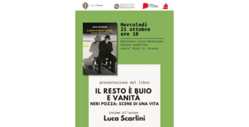 Bertoliana, Luca Scarlini presenta il suo libro su Neri Pozza “Il resto è buio e vanità”