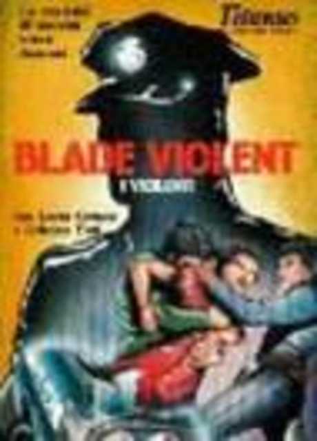 Blade Violent - I violenti