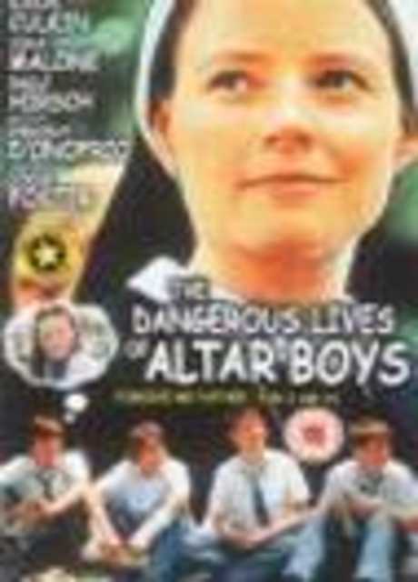 The Dangerous Lives of Altar Boys