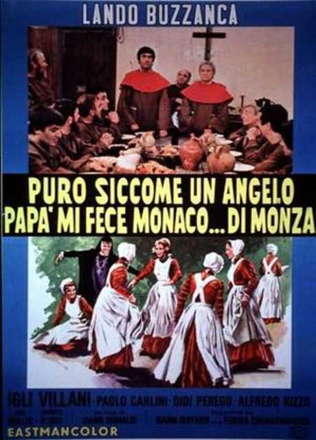 Puro siccome un angelo papà mi fece monaco... di Monza