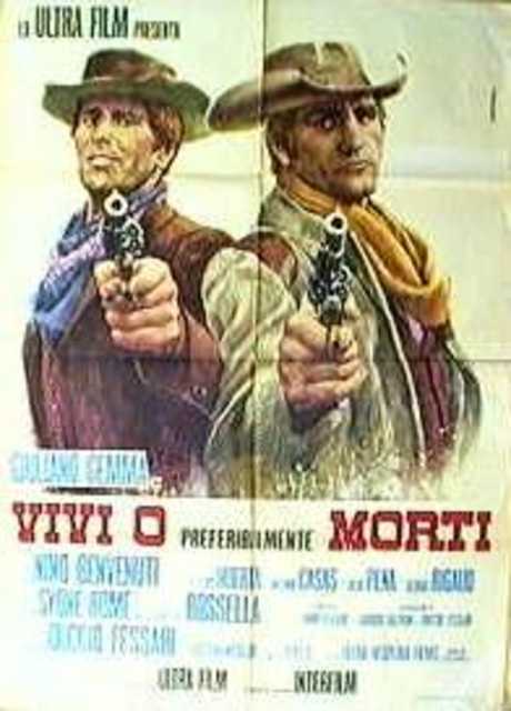 Vivi o, preferibilmente, morti