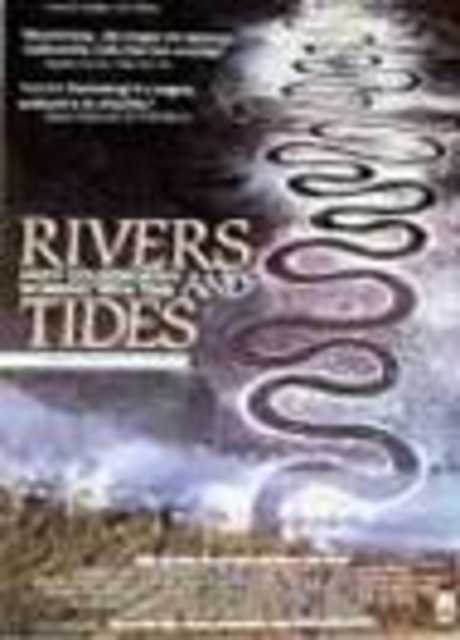 Rivers and Tides