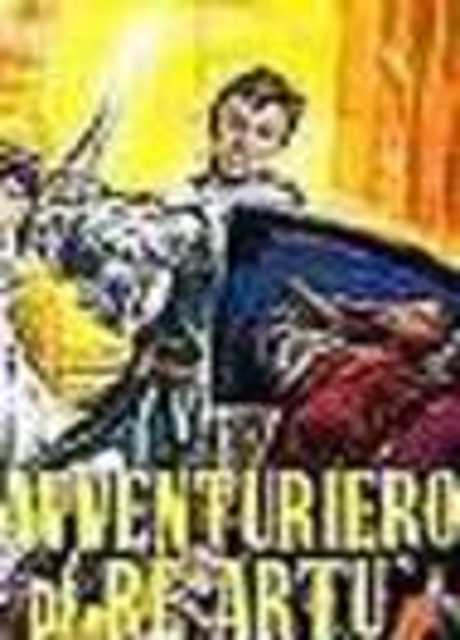 L'avventuriero di re Artù