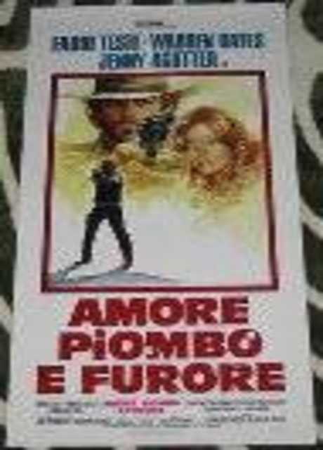 Amore, piombo e furore