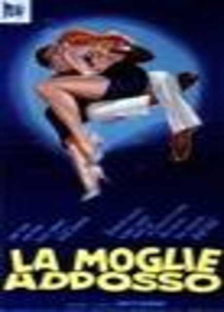 La moglie addosso