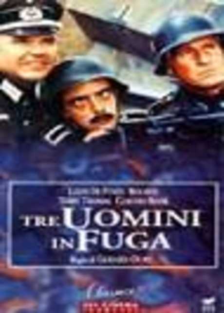 Tre uomini in fuga