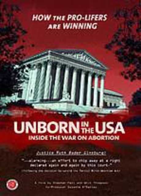 Unborn in the USA: Inside the War on Abortion