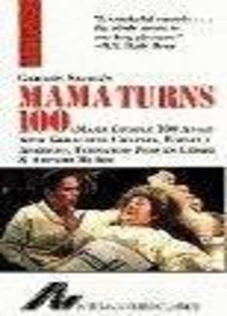 Mamà Compie 100 Anni