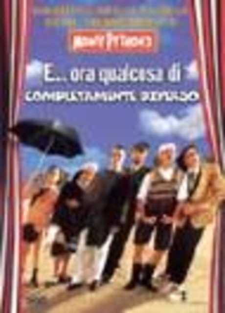 E ora qualcosa di completamente diverso