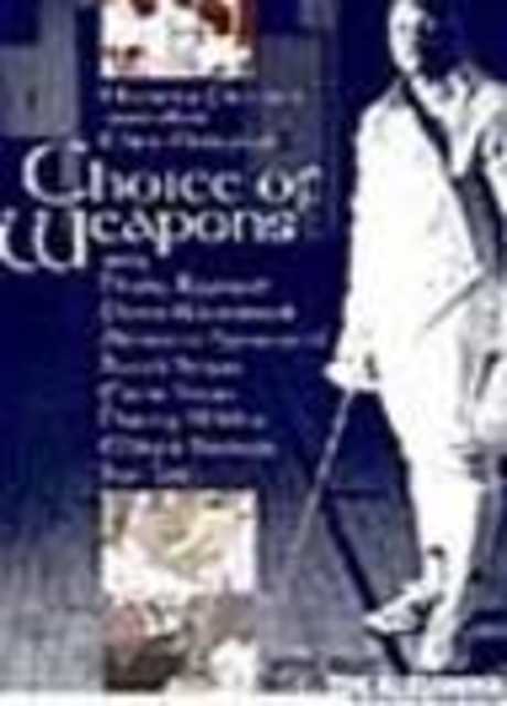 Choice of Weapons
