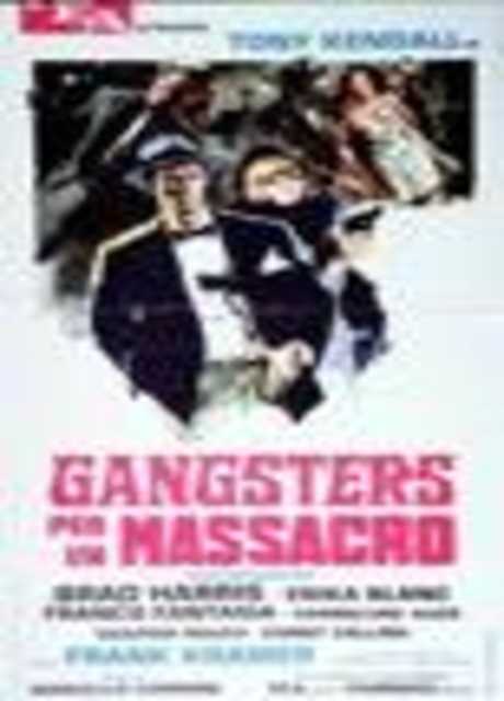 Gangsters per un massacro