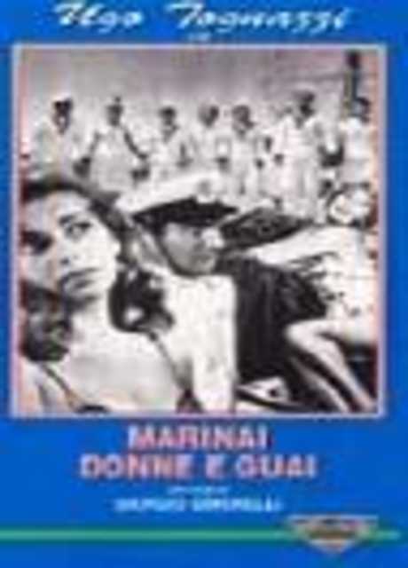 Marinai, donne e guai