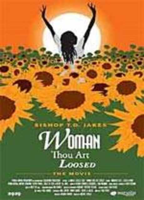 Woman, Thou Art Loosed