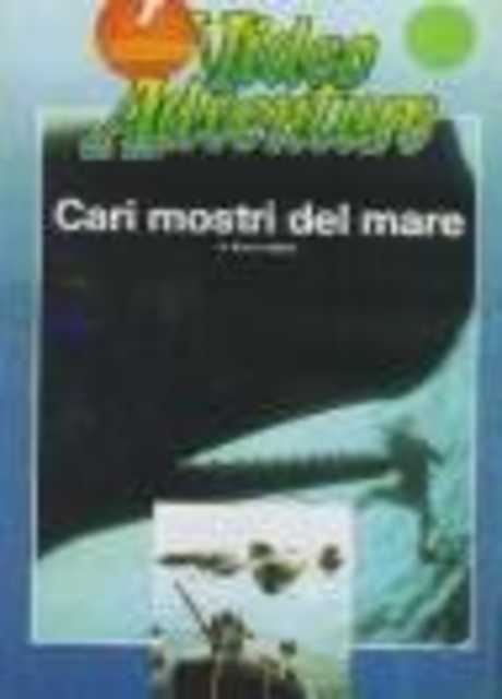 Cari mostri del mare