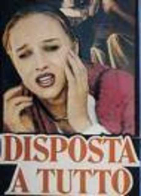 Disposta a tutto