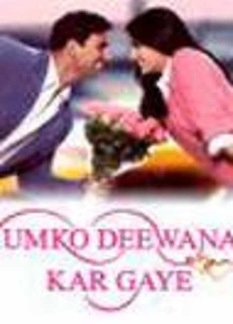 Humko Deewana Kar Gaye