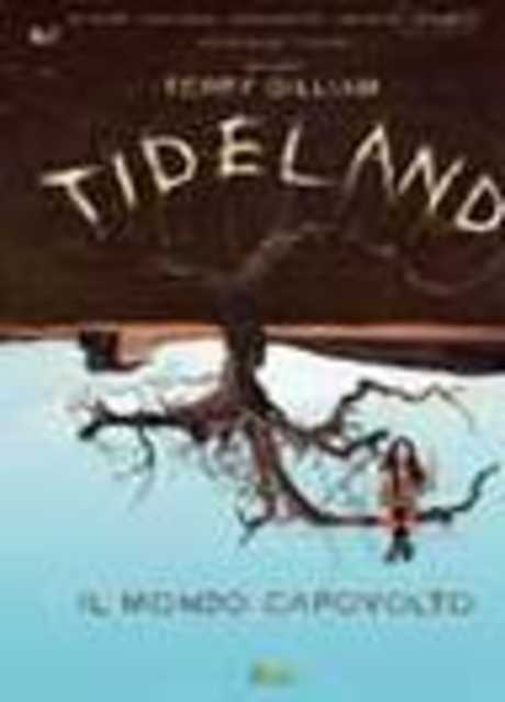 Tideland - Il mondo capovolto