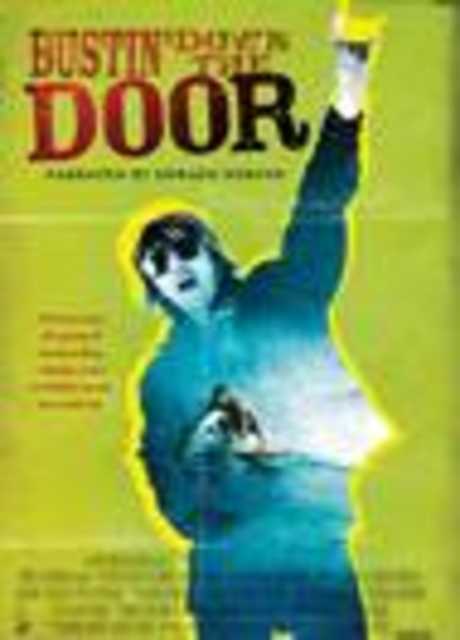 Bustin' Down the Door
