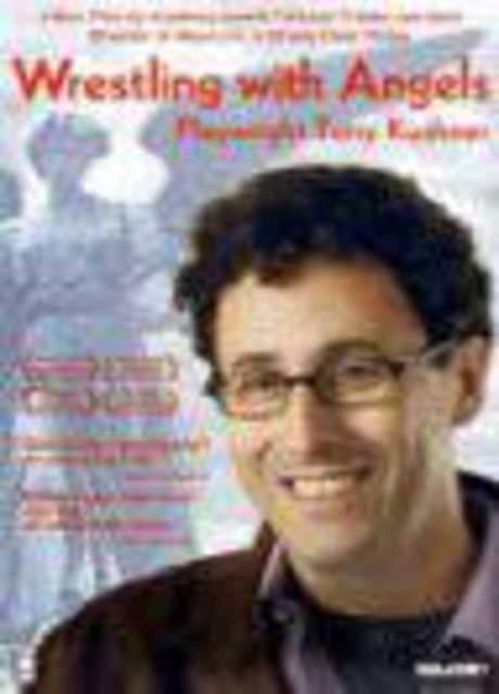 Wrestling with Angels: Playwright Tony Kushner
