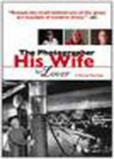 The Photographer, His Wife, Her Lover