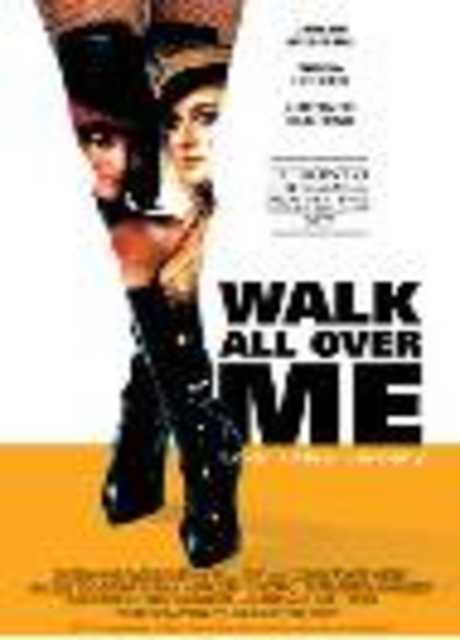 Walk All Over Me