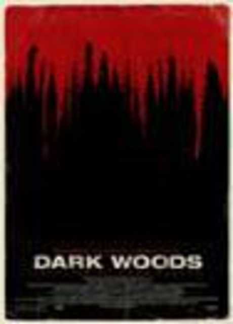 Dark Woods