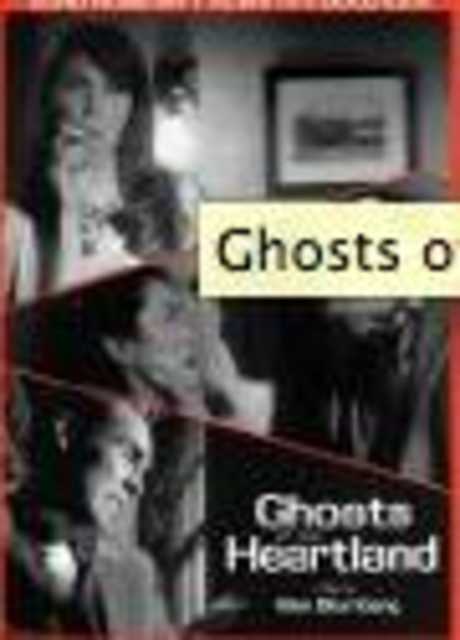 Ghosts of the Heartland