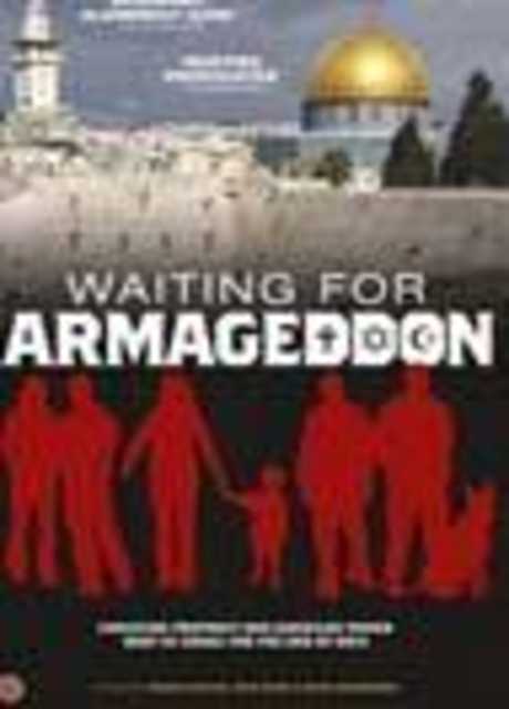 Waiting for Armageddon
