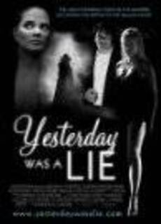 Yesterday Was a Lie