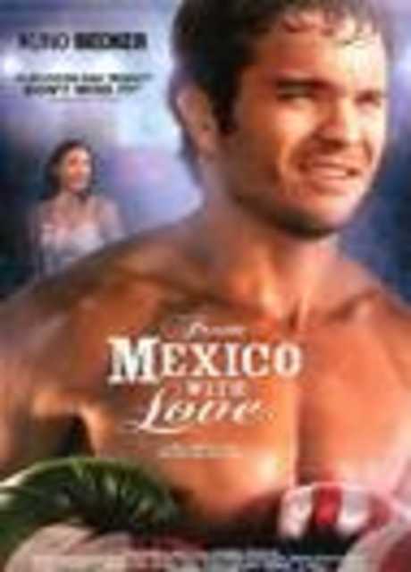 From Mexico with Love