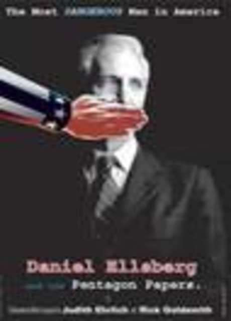 The Most Dangerous Man in America
